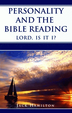 Personality And The Bible Reading by Jack Hamilton
