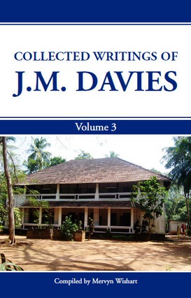Collected Writings of J. M. Davies - Volume Three