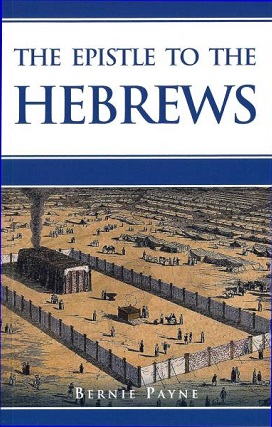 Hebrews by Bernie Payne